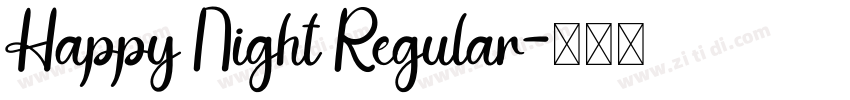 Happy Night Regular字体转换